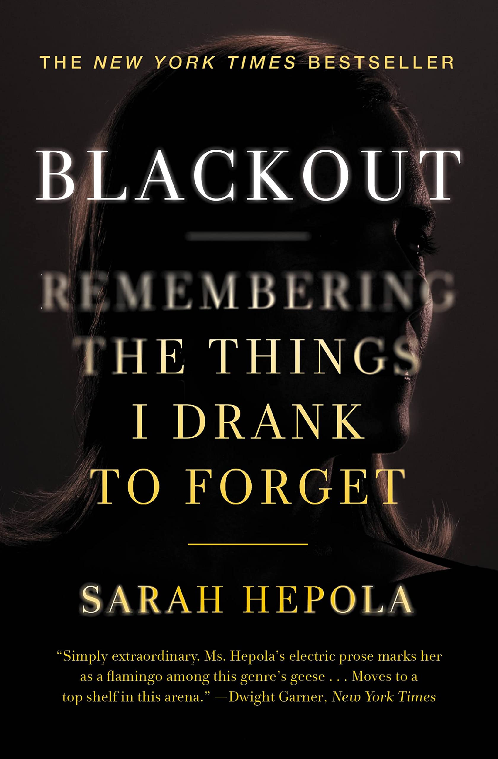 Blackout: Remembering the Things I Drank to Forget book cover