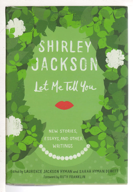 Let Me Tell You: New Stories, Essays, and Other Writings book cover