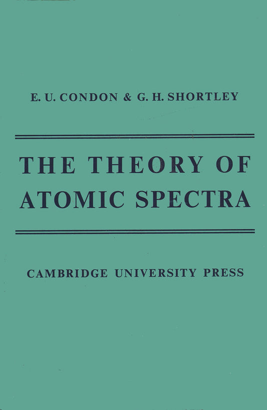 The Theory of Atomic Spectra