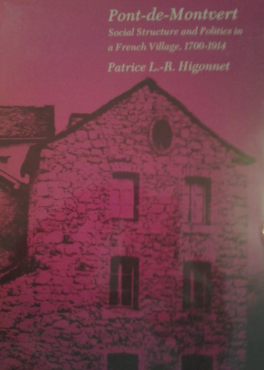 Pont-de-Montvert: Social Structure and Politics in a French Village