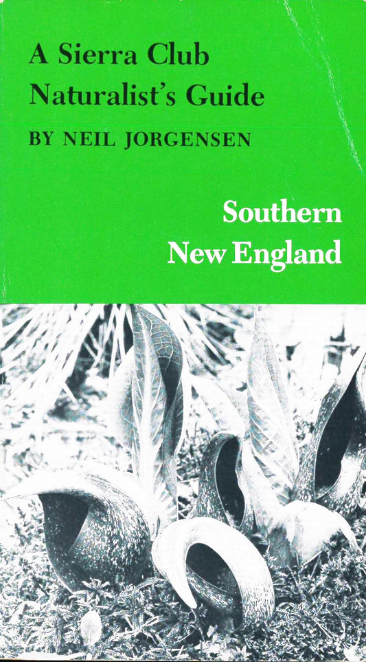 Sierra Club Naturalist's Guide to Southern New England book cover