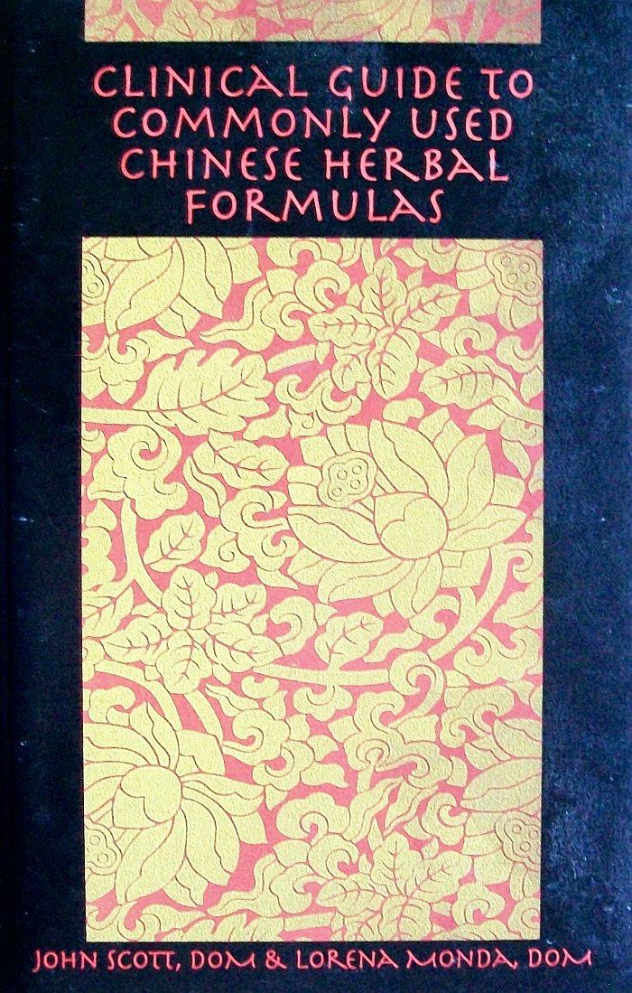 Clinical Guide to Commonly Used Chinese Herbal Formulas book cover
