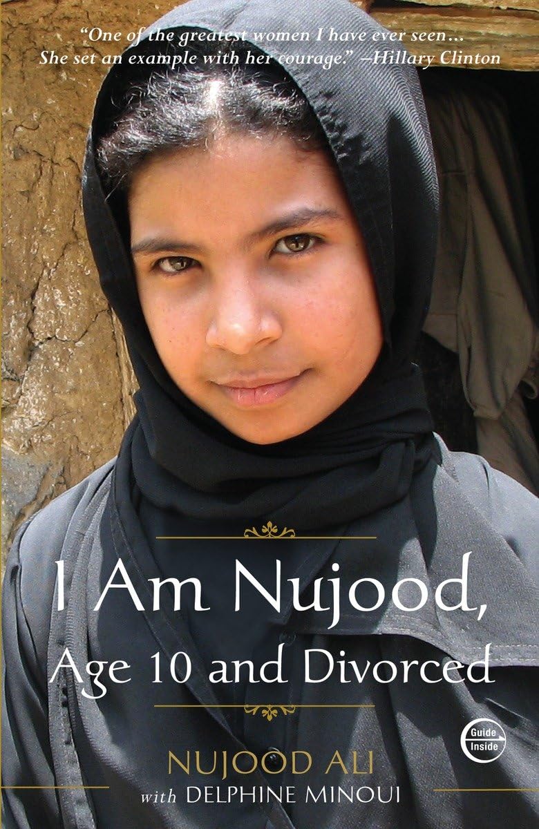 I Am Nujood, Age 10 and Divorced: A Memoir book cover