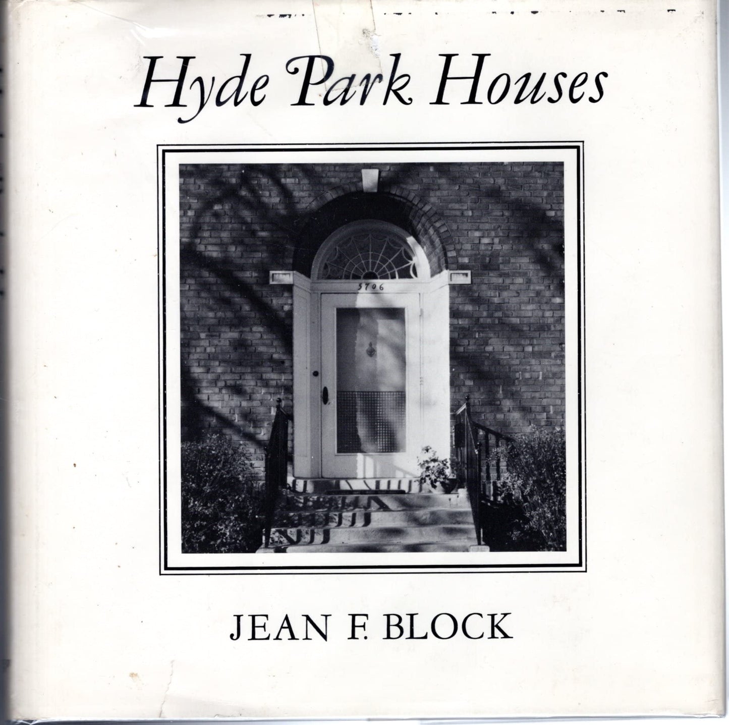 Hyde Park Houses: An Informal History, 1856-1910