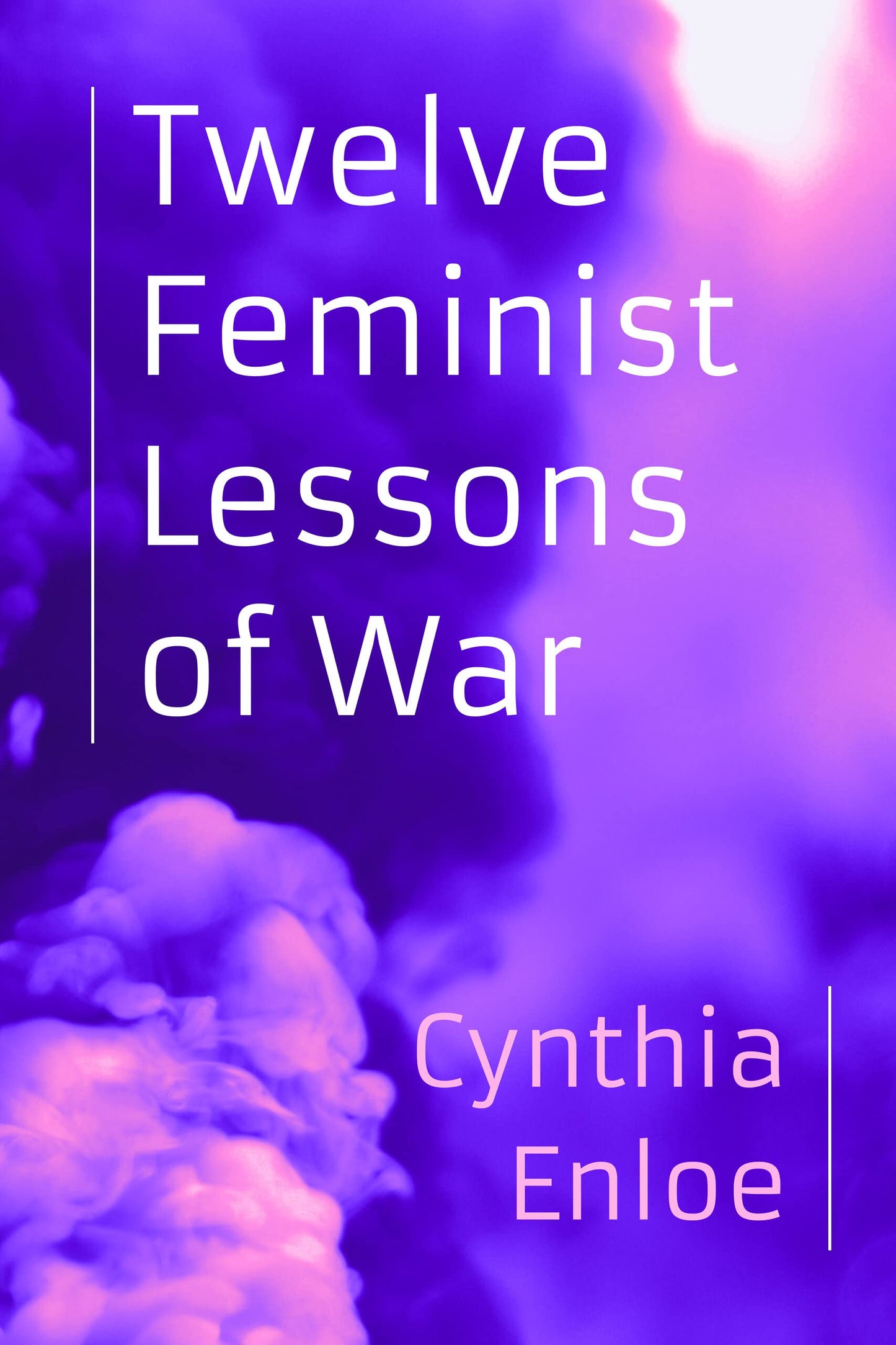 Twelve Feminist Lessons of War