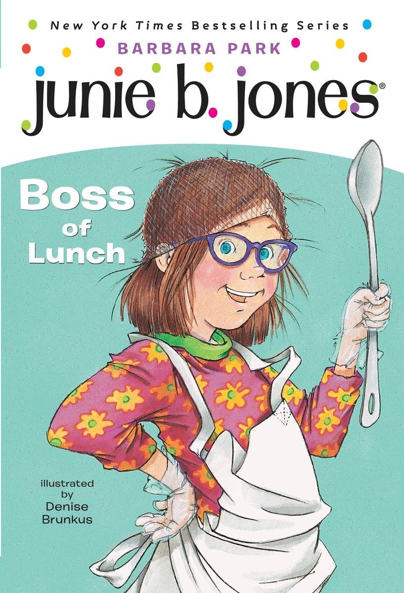 Junie B. Jones #19: Boss of Lunch book cover