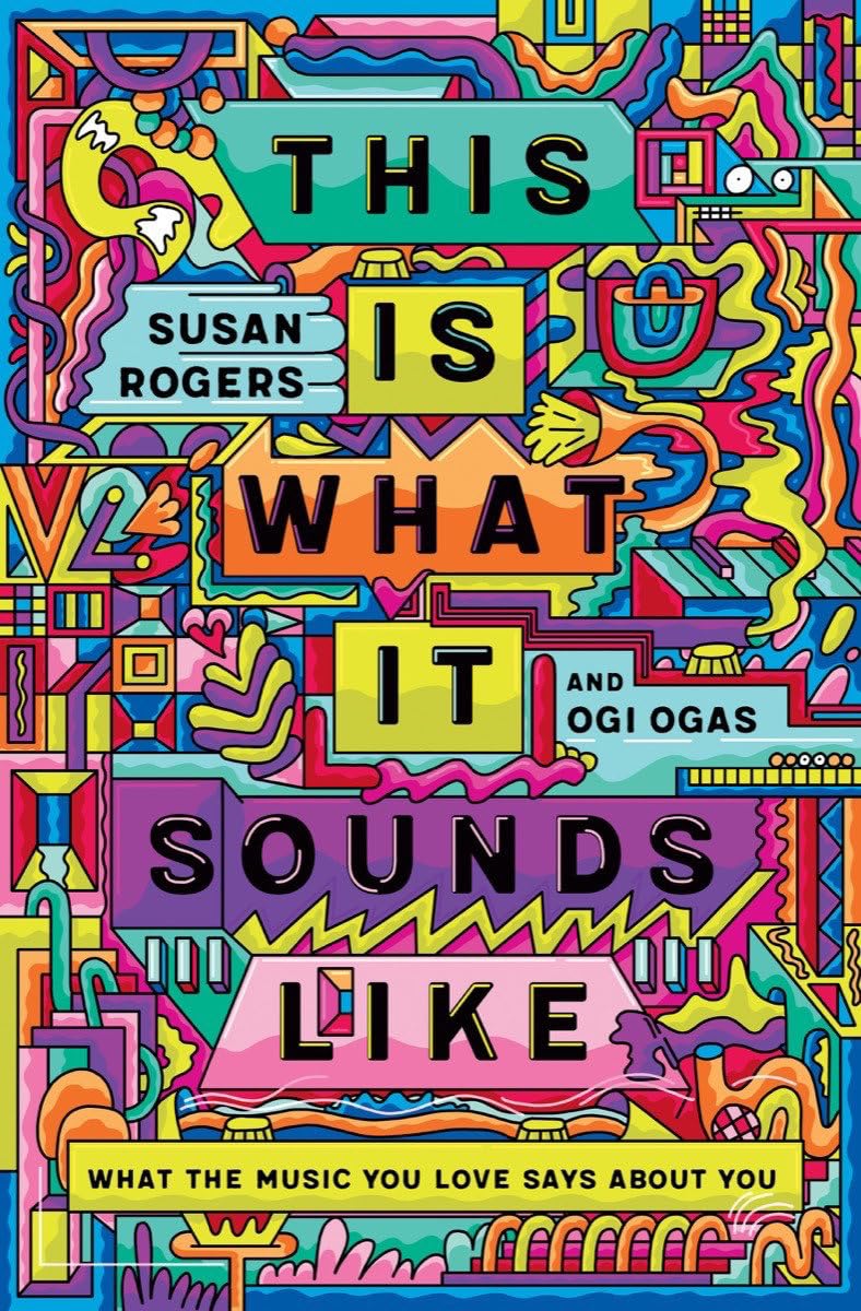 This Is What It Sounds Like: What the Music You Love Says about You book cover