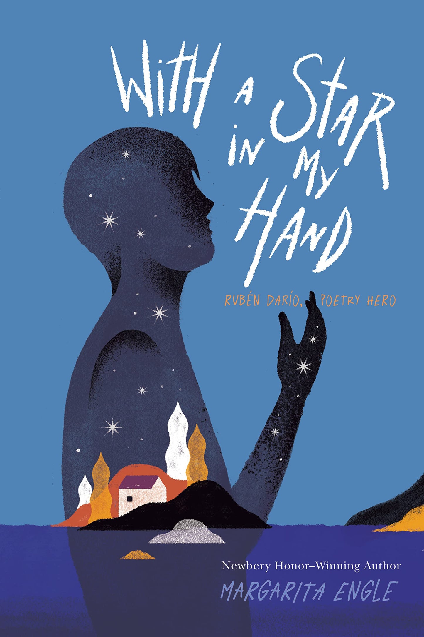 With a Star in My Hand: Rubén Darío, Poetry Hero book cover