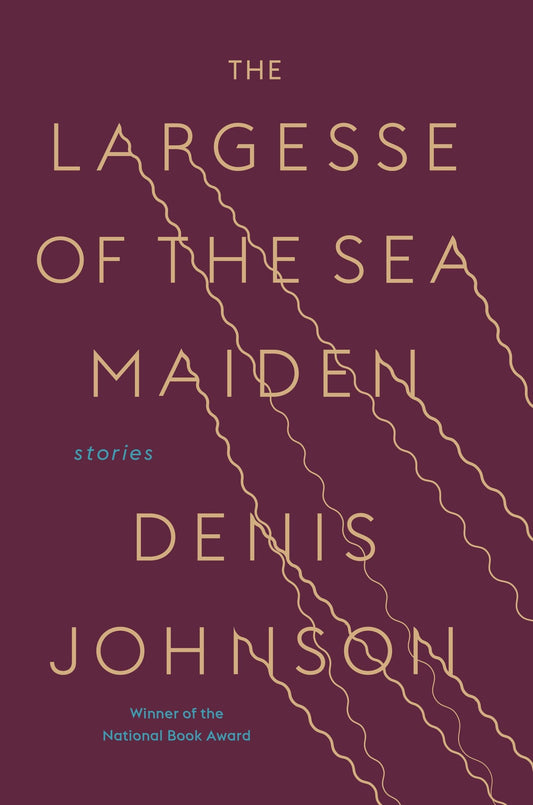 Largesse of the Sea Maiden: Stories