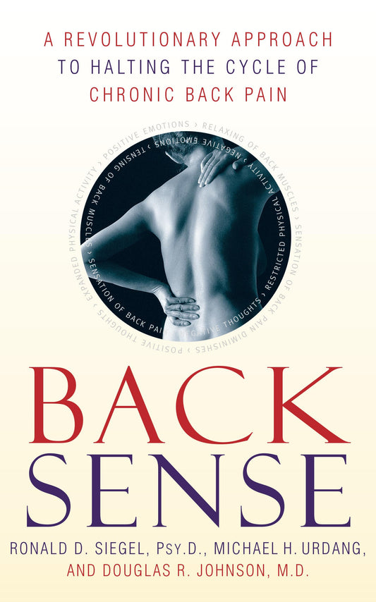Back Sense: A Revolutionary Approach to Halting the Cycle of Chronic Back Pain book cover