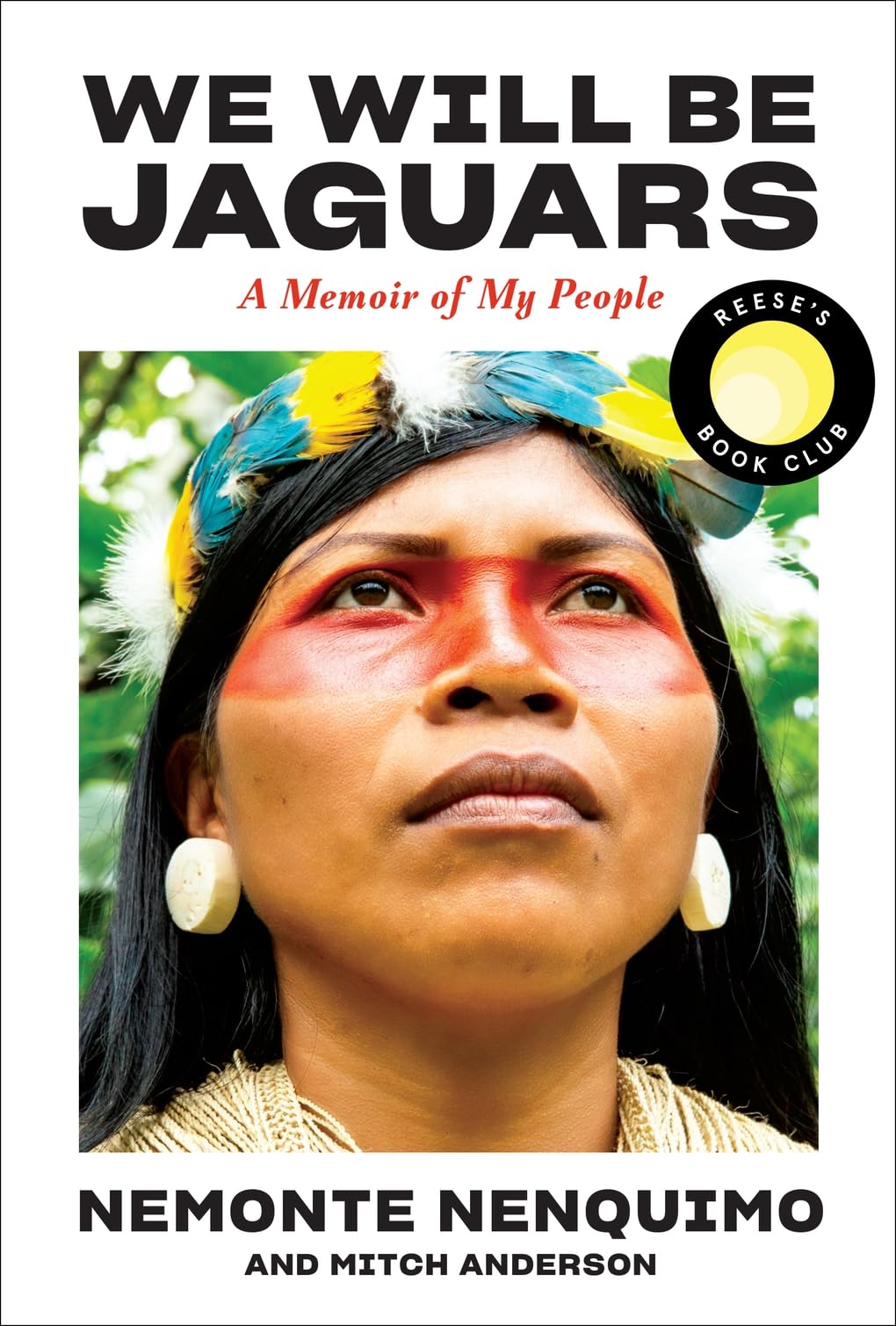 We Will Be Jaguars (Reese's Book Club Pick): A Memoir of My People book cover