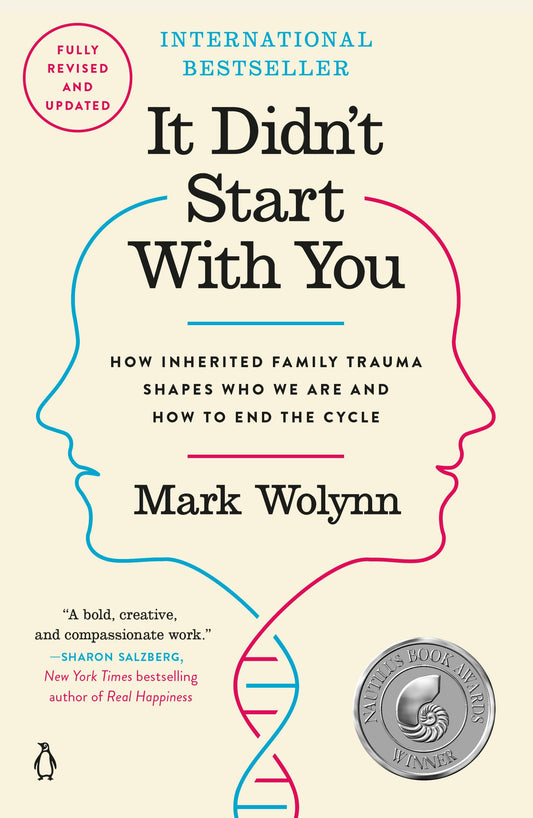 It Didn't Start with You: How Inherited Family Trauma Shapes Who We Are and How to End the Cycle book cover