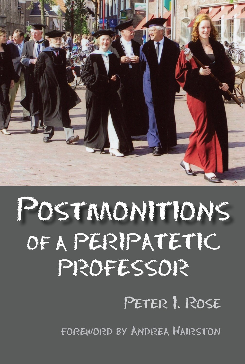 Postmonitions of a Peripatetic Professor book cover