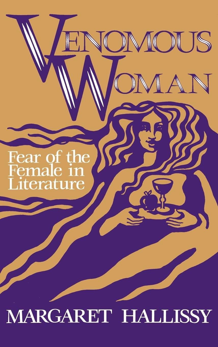 Venomous Woman: Fear of the Female in Literature book cover