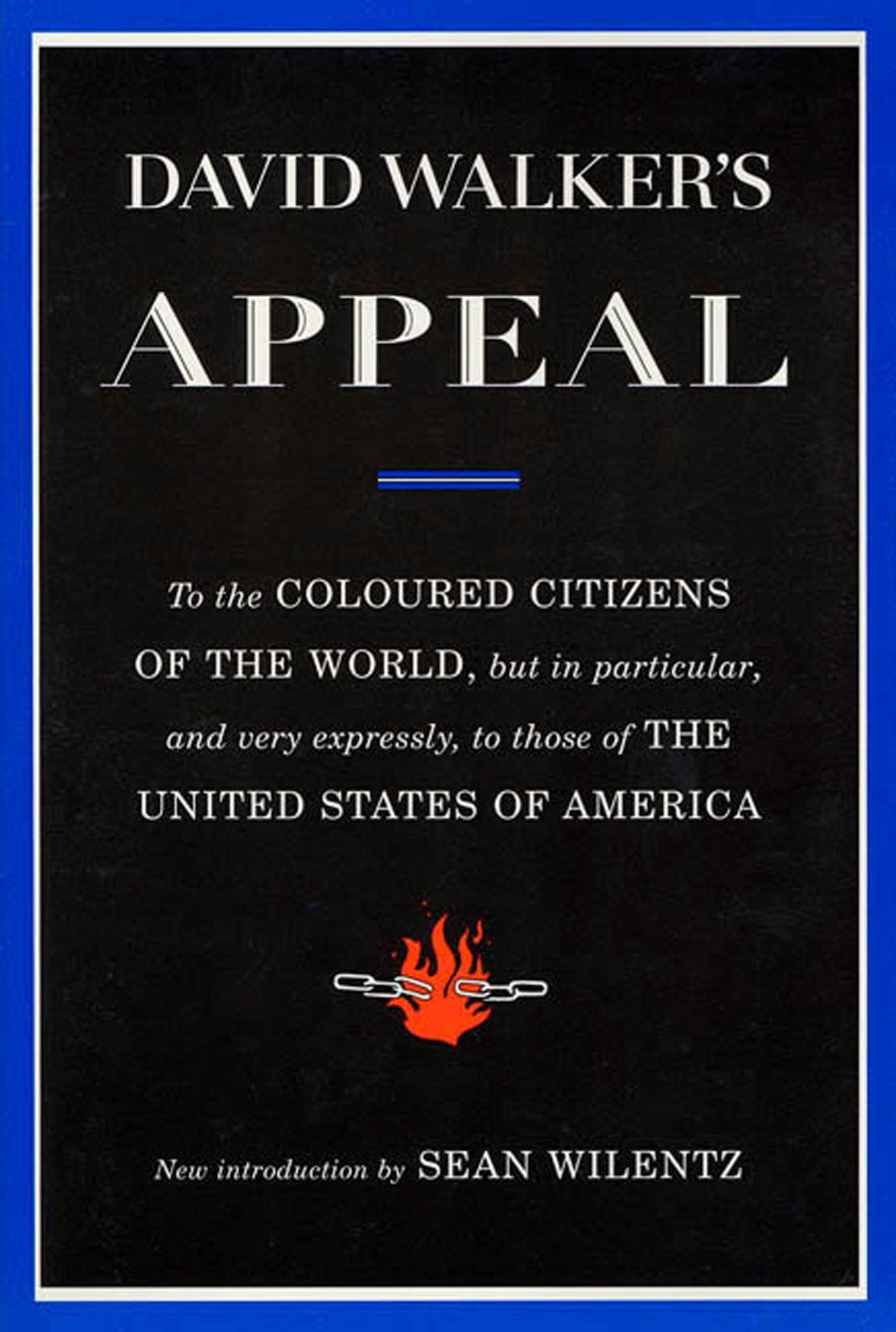 David Walker's Appeal: To the Coloured Citizens of the World, But in Particular, and Very Expressly, to Those of the United States of America (Revised book cover