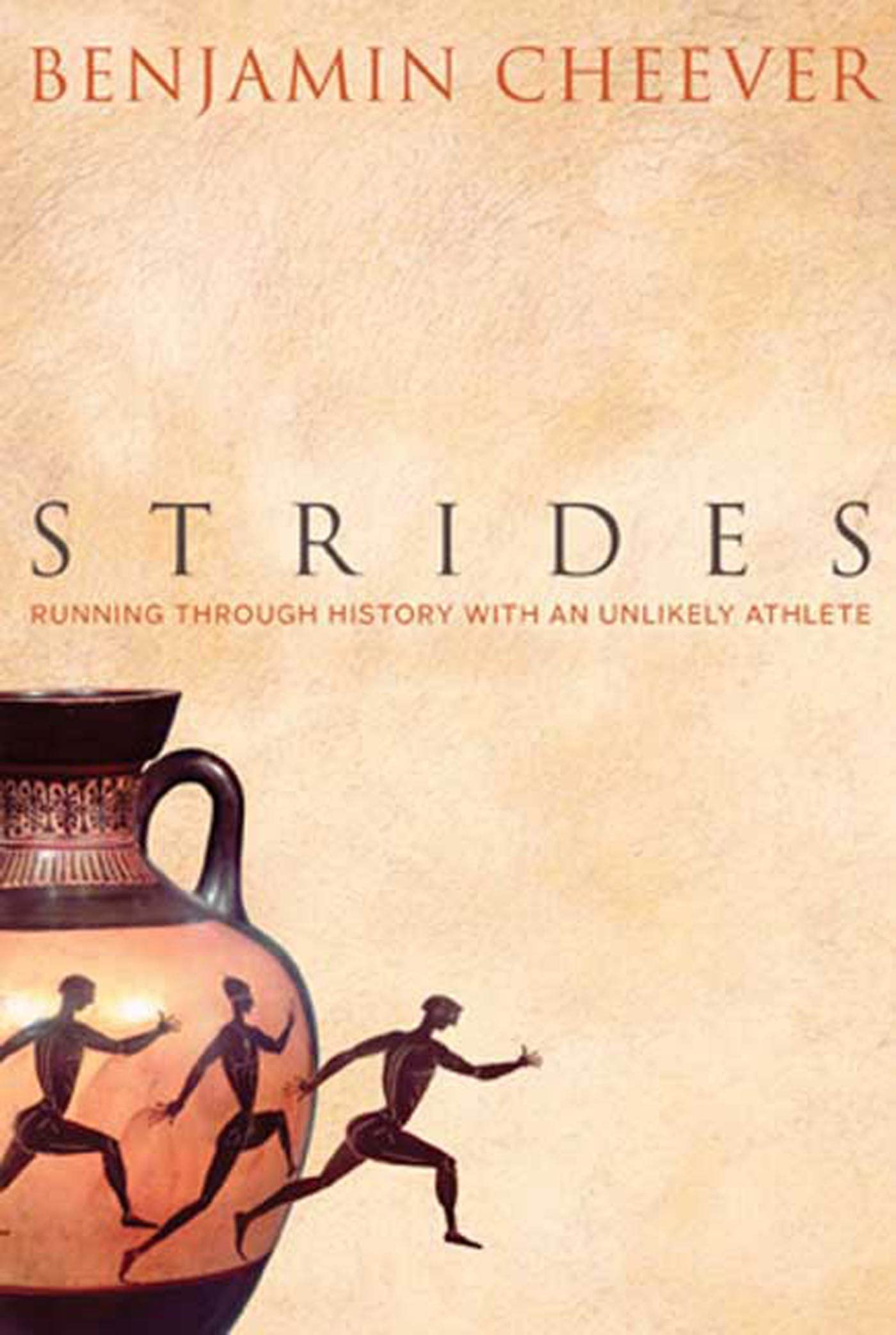 Strides: Running Through History with an Unlikely Athlete book cover