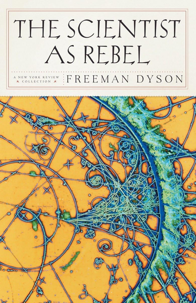 Scientist as Rebel book cover