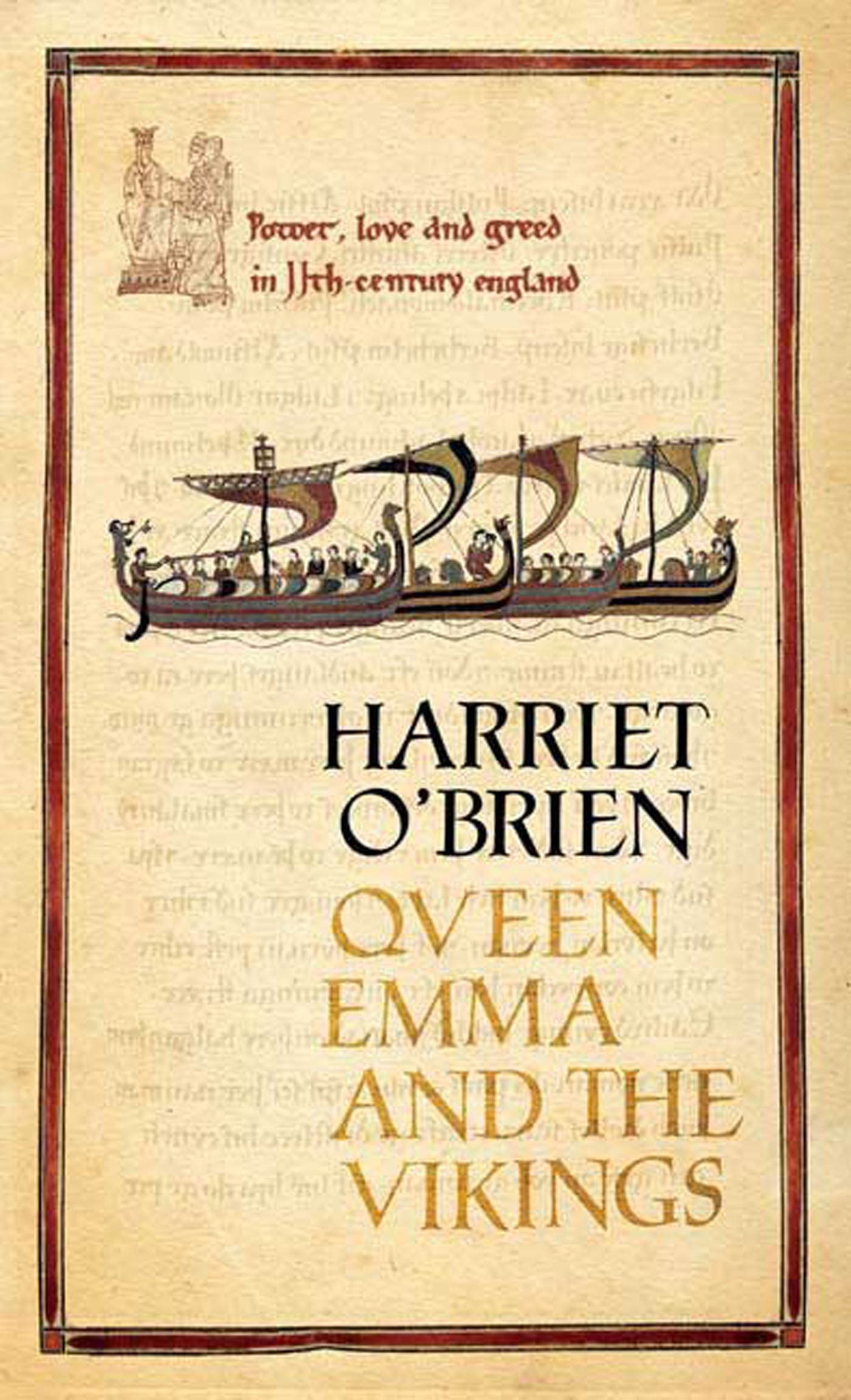 Queen Emma and the Vikings: A History of Power, Love and Greed in Eleventh-Century England book cover