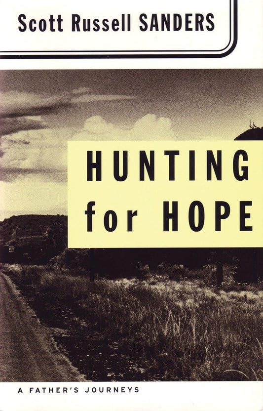Hunting for Hope: A Father's Journeys book cover