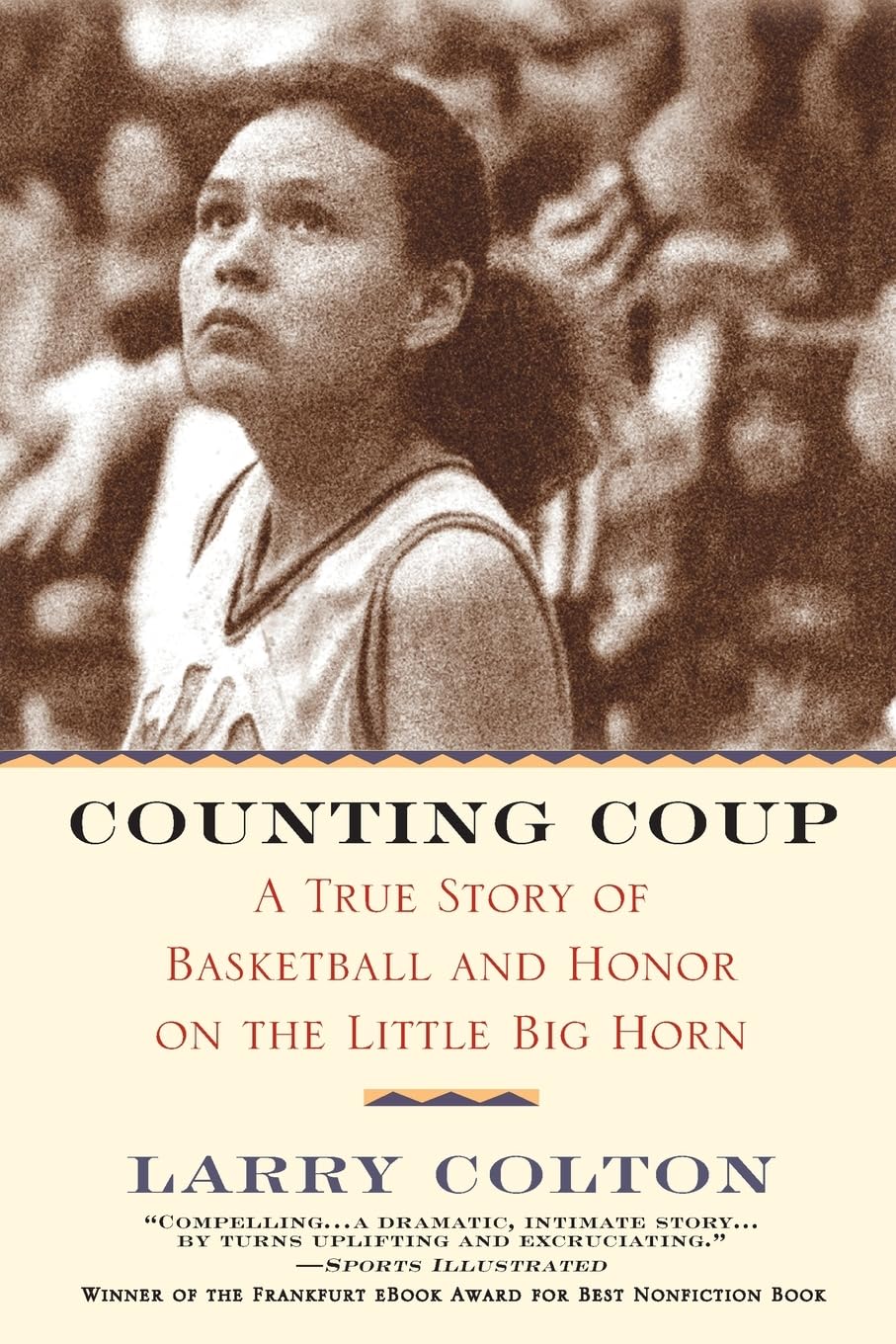 Counting Coup: A True Story of Basketball and Honor on the Little Big Horn book cover