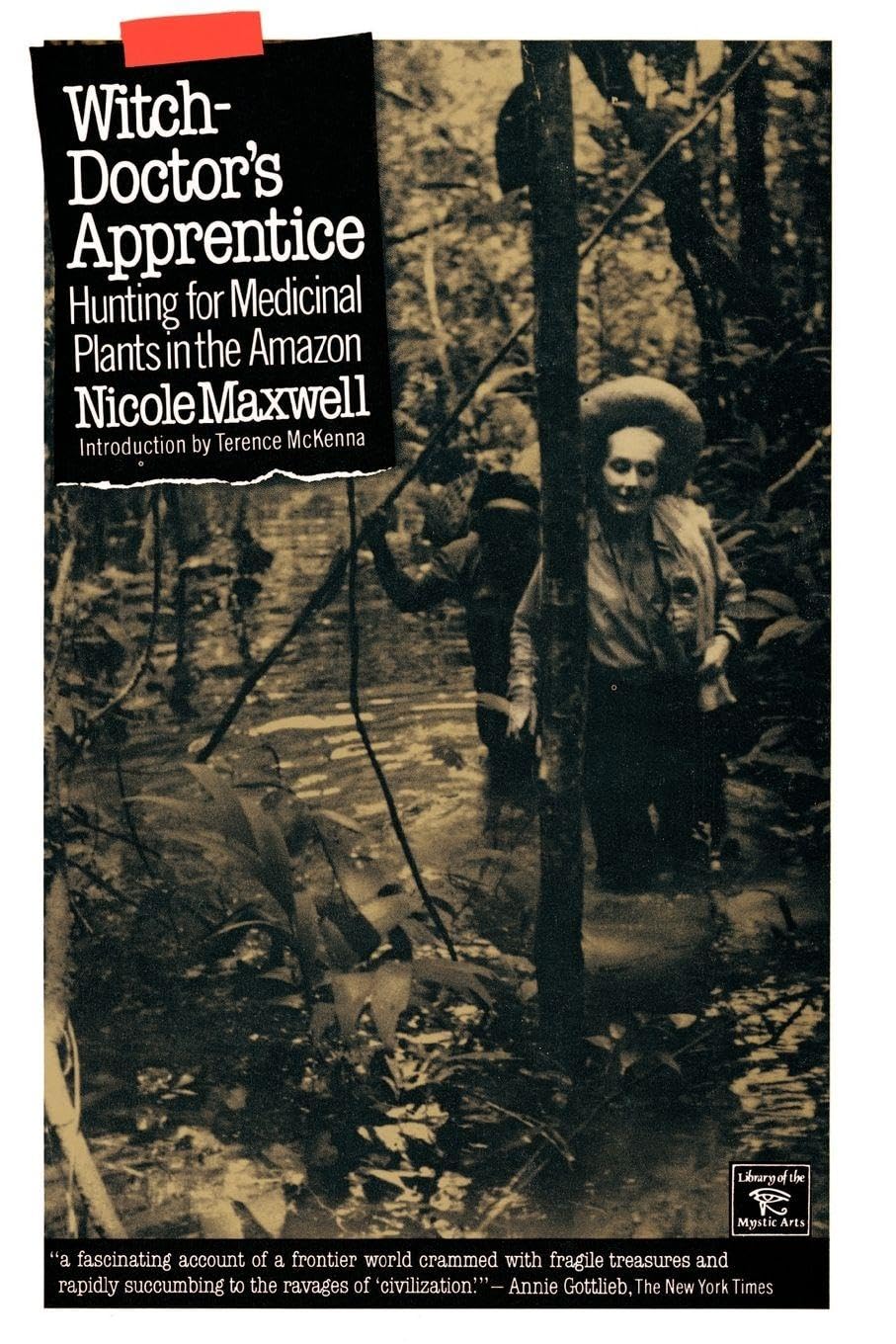 Witch-Doctor's Apprentice: Hunting for Medicinal Plants in the Amazon book cover