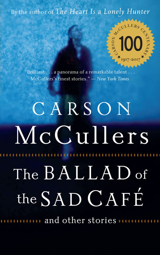 Ballad of the Sad Cafe: And Other Stories book cover