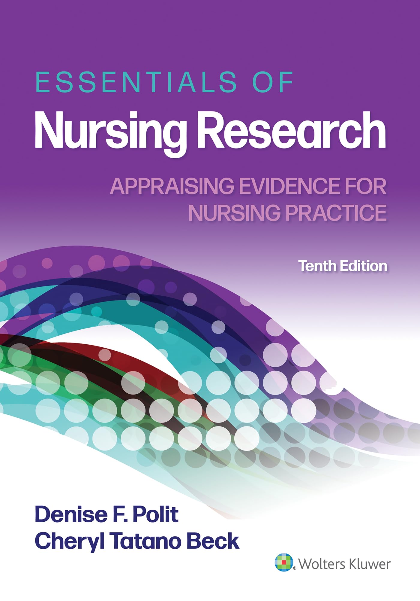 Essentials of Nursing Research: Appraising Evidence for Nursing Practice book cover