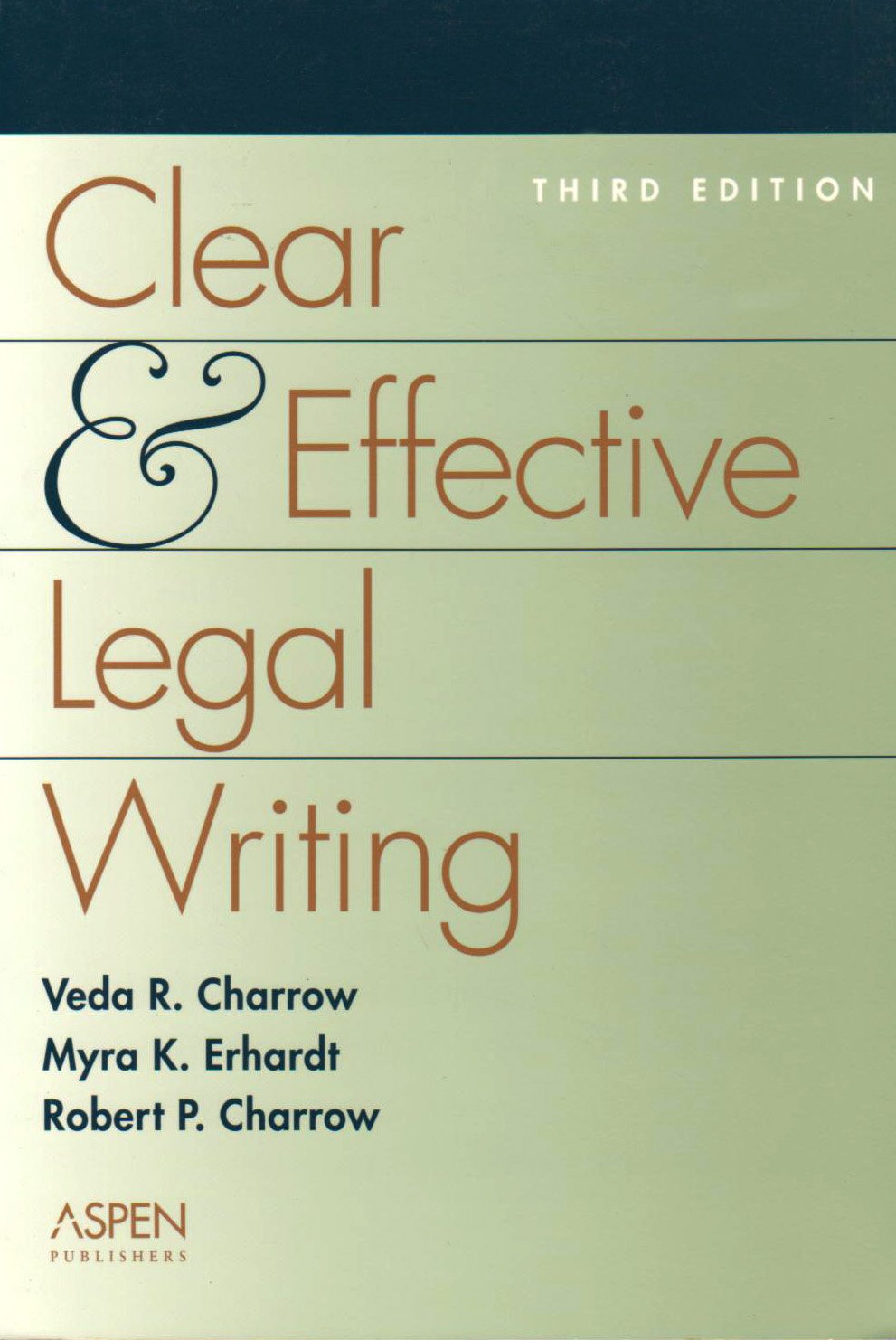 Clear and Effective Legal Writing, Third Edition book cover