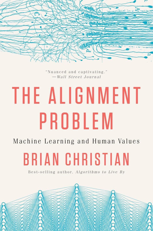Alignment Problem: Machine Learning and Human Values book cover
