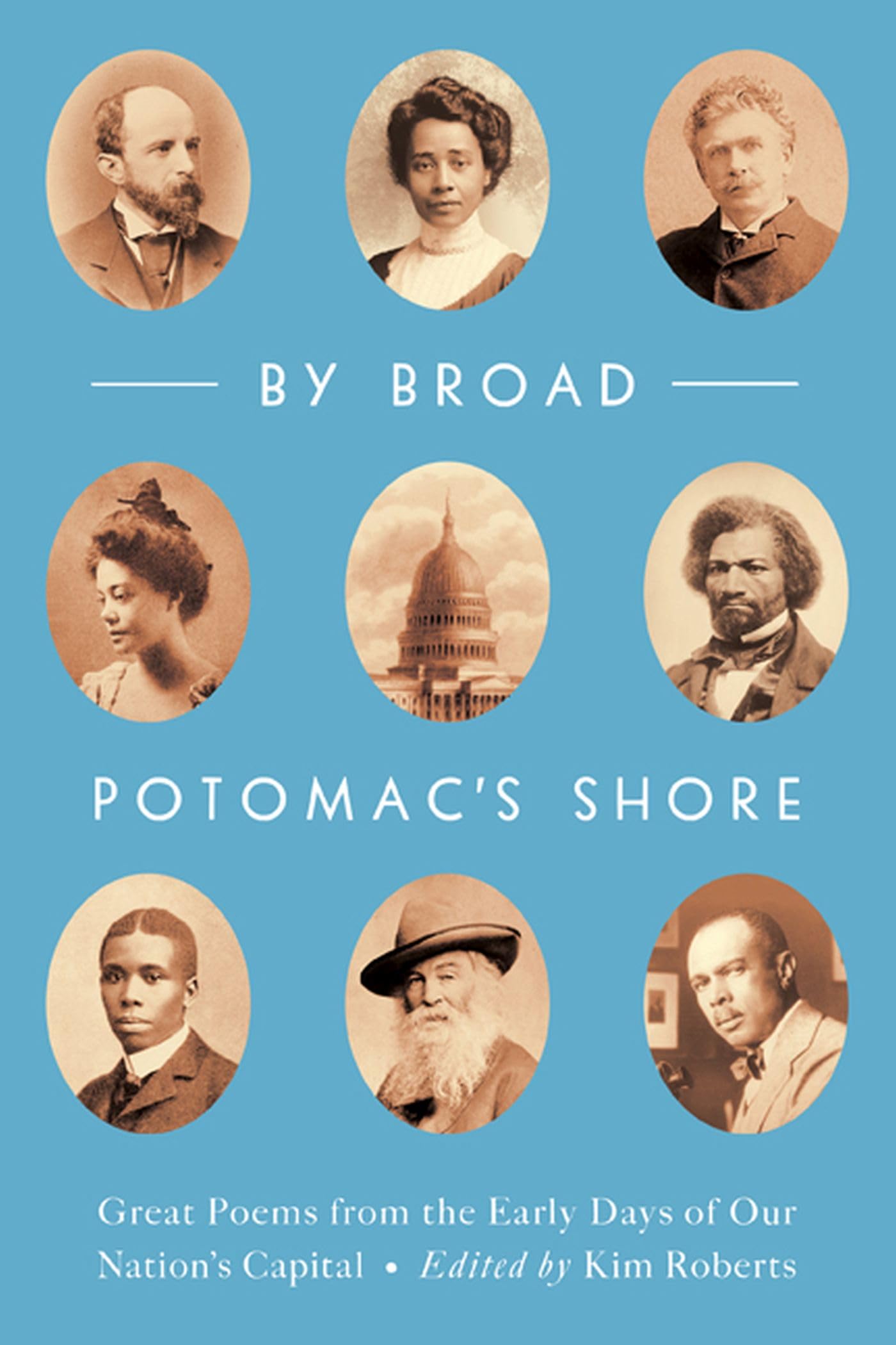 By Broad Potomac's Shore: Great Poems from the Early Days of Our Nation's Capital book cover