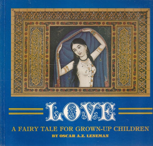 Love: A Fairy Tale for Grown-Up Children book cover