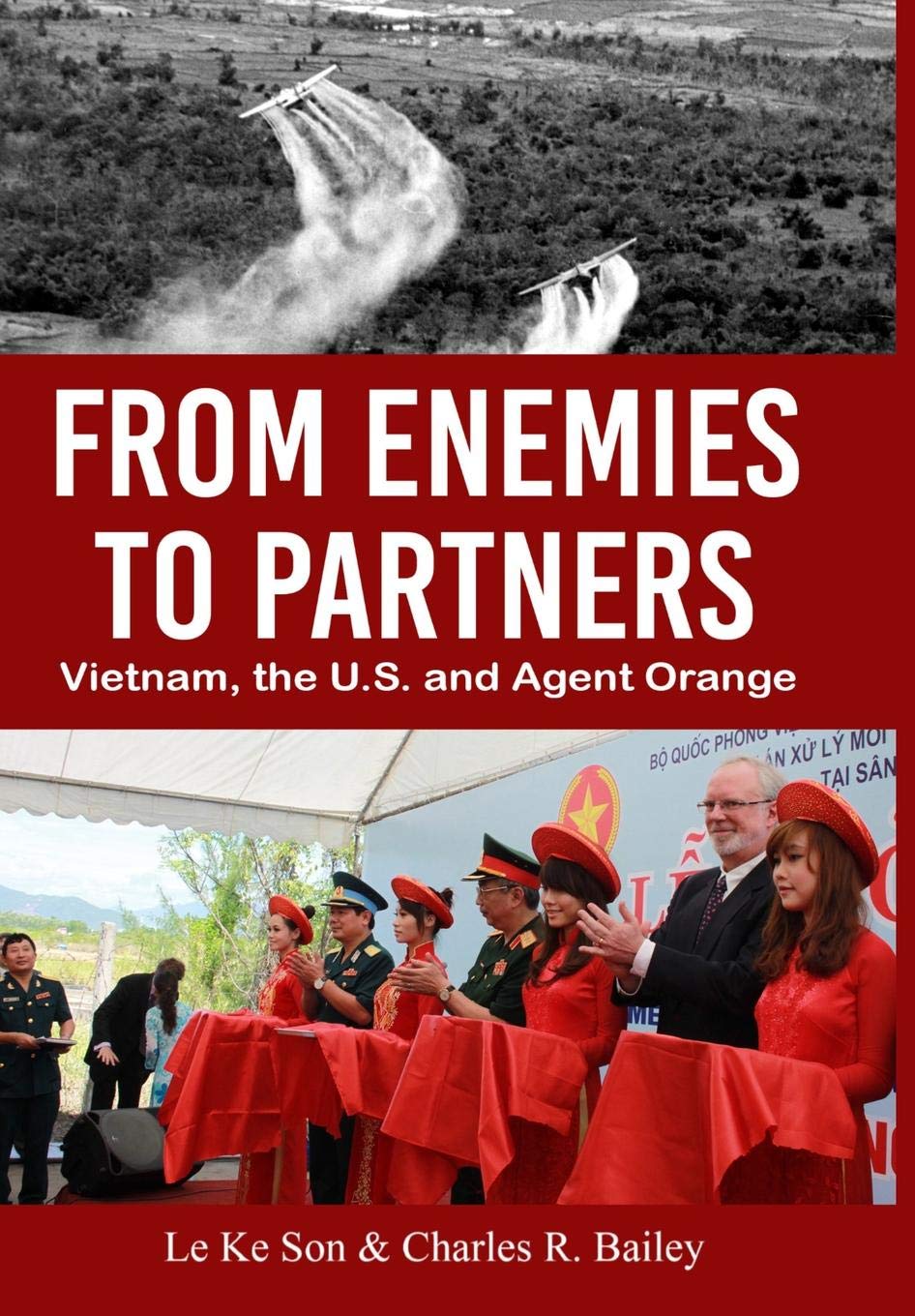 From Enemies to Partners: Vietnam, the U.S. and Agent Orange book cover