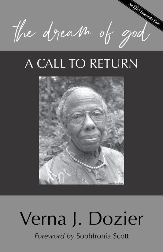 Dream of God: A Call to Return (Second Edition, with New Foreword by Sophfronia Scott and Study Guide)