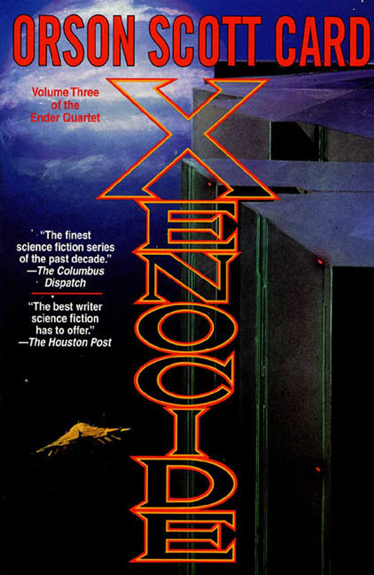 Xenocide: Volume Three of the Ender Saga