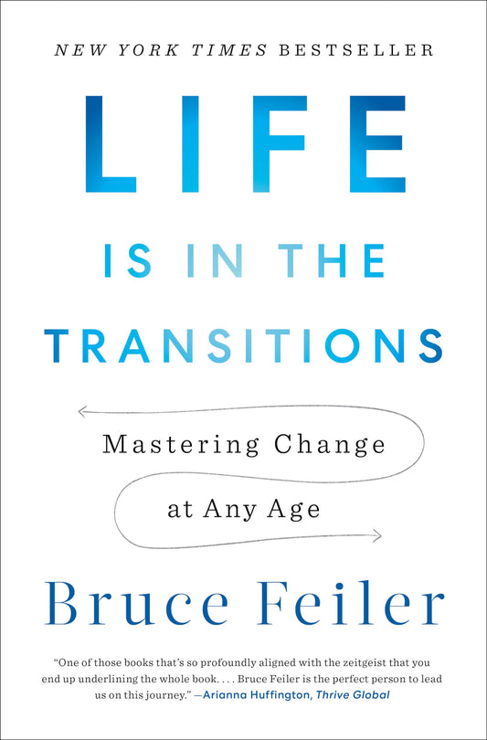 Life Is in the Transitions: Mastering Change at Any Age book cover
