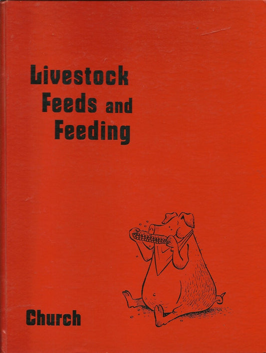 Livestock Feeds & Feeding book cover