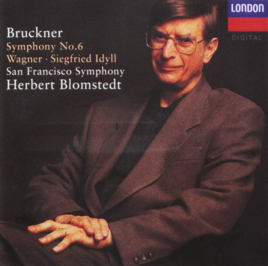 Bruckner: Symphony 6 / Wagner: Siegfried Idyll book cover