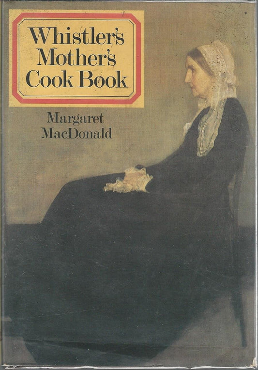Whistler's Mother's Cook Book book cover