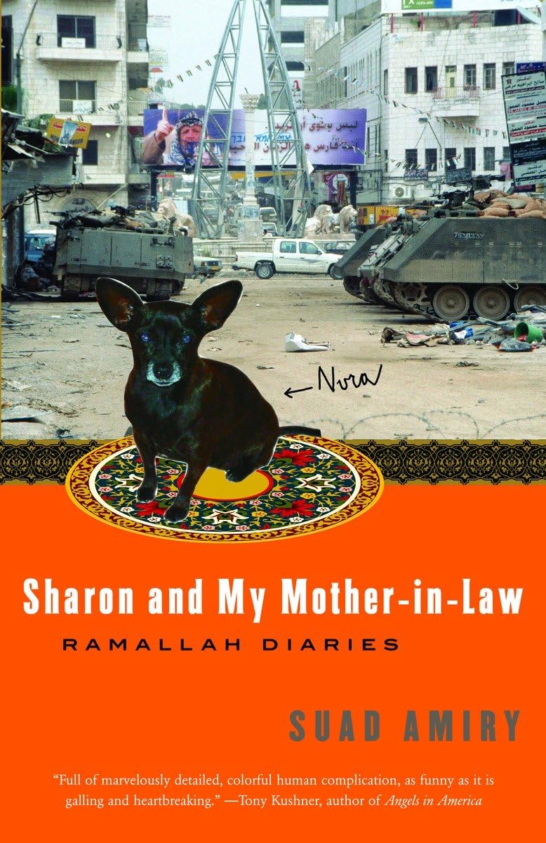 Sharon and My Mother-in-Law: Ramallah Diaries book cover