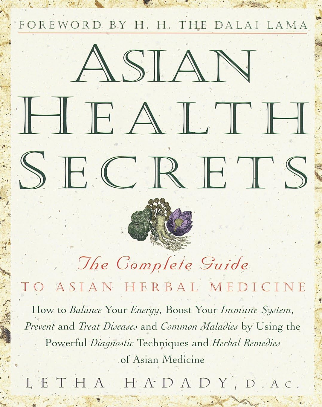 Asian Health Secrets: The Complete Guide to Asian Herbal Medicine book cover