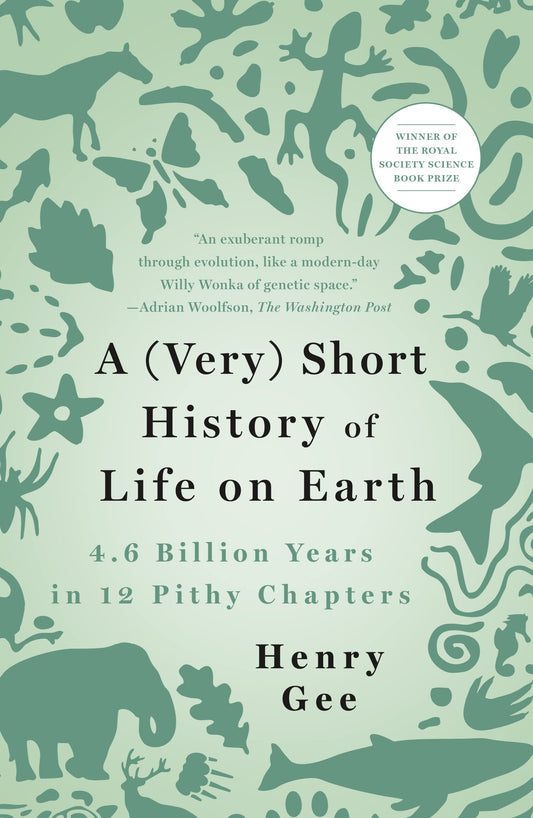 (Very) Short History of Life on Earth: 4.6 Billion Years in 12 Pithy Chapters book cover