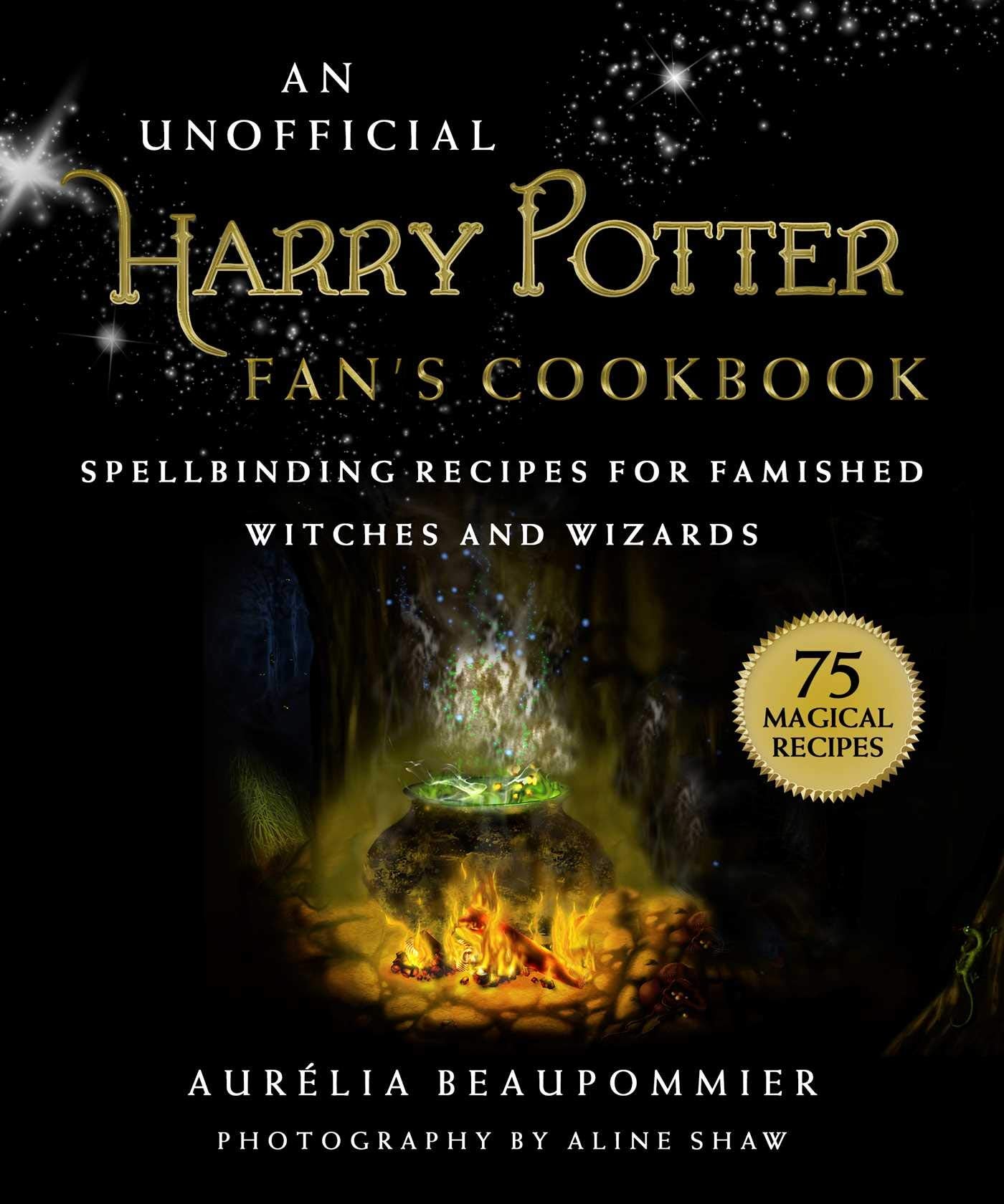 An Unofficial Harry Potter Fan's Cookbook: Spellbinding Recipes for Famished Witches and Wizards book cover