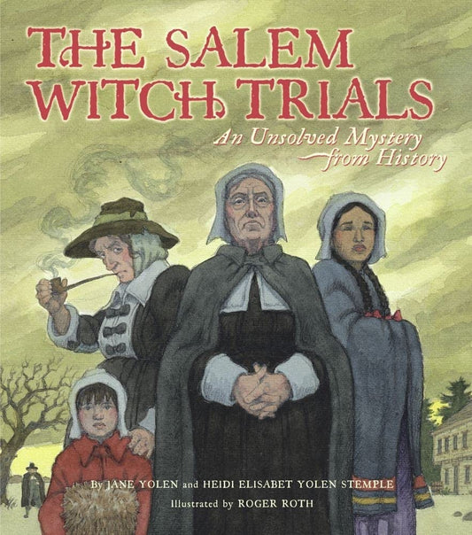 Salem Witch Trials: An Unsolved Mystery from History book cover
