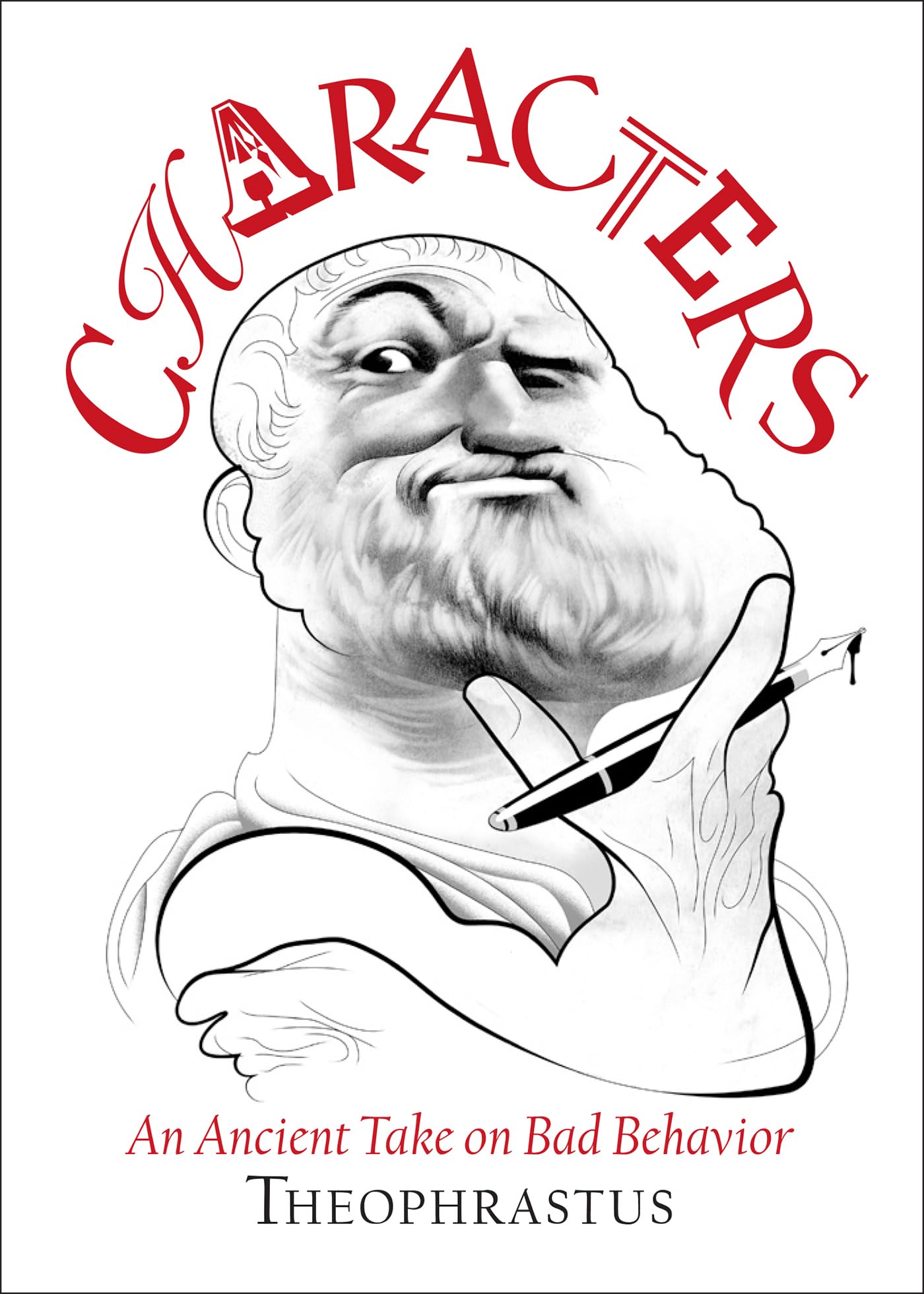 Theophrastus' Characters: An Ancient Take on Bad Behavior book cover