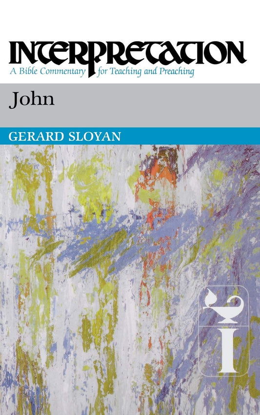 John: Interpretation: A Bible Commentary for Teaching and Preaching book cover