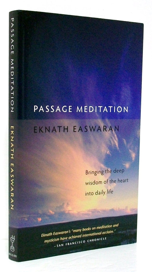 Passage Meditation: Bringing the Deep Wisdom of the Heart Into Daily Life