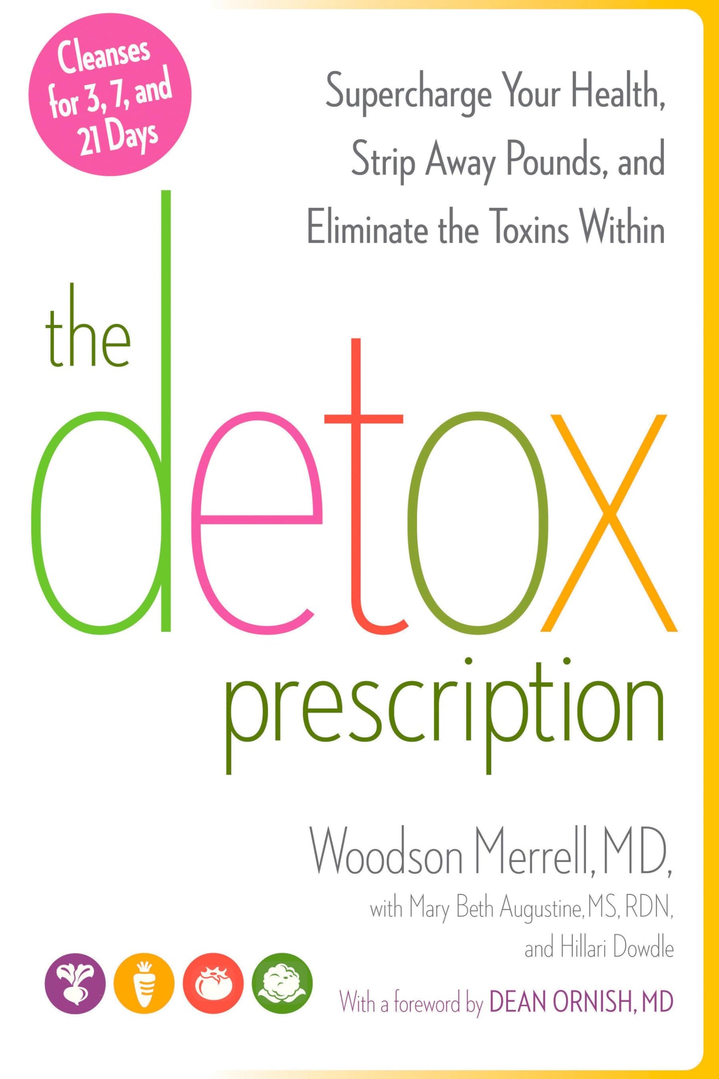 Detox Prescription: Supercharge Your Health, Strip Away Pounds, and Eliminate the Toxins Within book cover