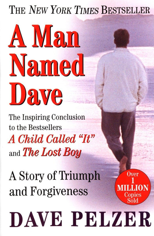 Man Named Dave: A Story of Triumph and Forgiveness book cover