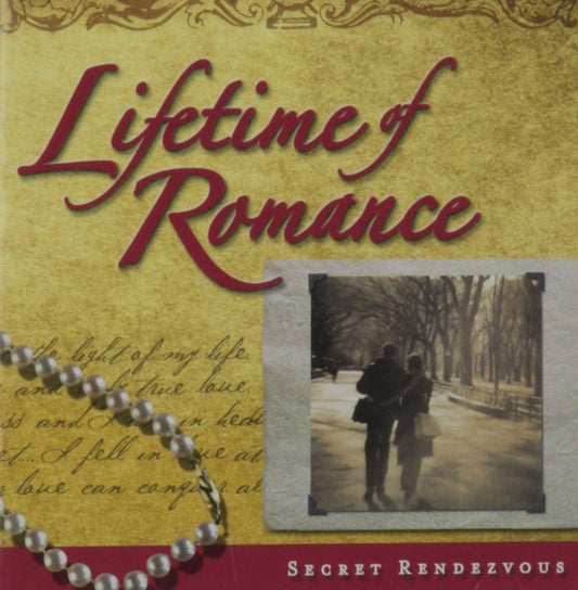 Lifetime of Romance: Secret Rendezvous book cover