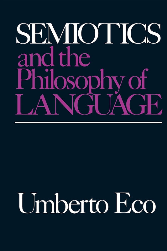 Semiotics and the Philosophy of Language book cover